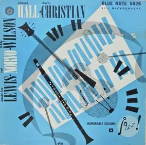 EDMOND HALL / CHARLIE CHRISTIAN / MEADE LUX LEWIS / RED NORVO / TEDDY WILSON / MEMORABLE SESSIONS IN JAZZ