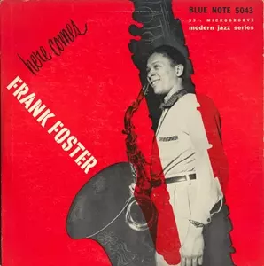 FRANK FOSTER / フランク・フォスター / NEW FACES - NEW SOUNDS: HERE COMES FRANK FOSTER