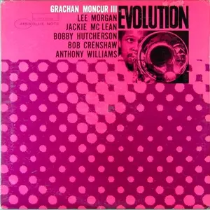 GRACHAN MONCUR III / グレイシャン・モンカー3世 / EVOLUTION
