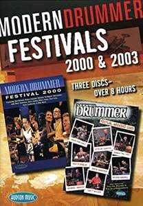 MODERN DRUMMER FESTIVAL / MODERN DRUMMER FESTIVALS 2000 & 2003