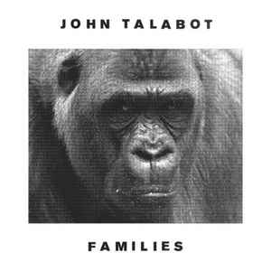 JOHN TALABOT / ジョン・タラボット / FAMILIES