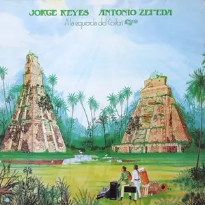 JORGE REYES & ANTONIO ZEPEDA / ホルヘ・レジェス & アントニオ・セペダ / A LA IZQUIERDA DEL COLIBRI