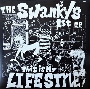 SWANKYS / スワンキーズ / THIS IS MY LIFESTYLE!