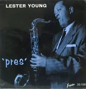 LESTER YOUNG / レスター・ヤング / PRES