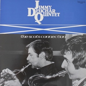 JIMMY DEUCHAR / ジミー・デューカー / THE SCOTS CONNECTION