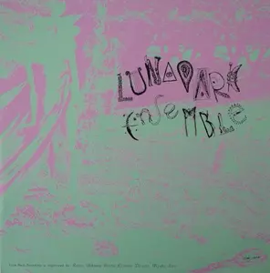 LUNA PARK ENSEMBLE / ルナパーク・アンサンブル / LUNA PARK ENSEMBLE