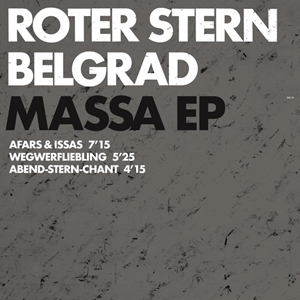 ROTER STERN BELGRAD / MASSA EP
