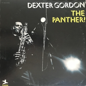 DEXTER GORDON / デクスター・ゴードン / PANTHER!