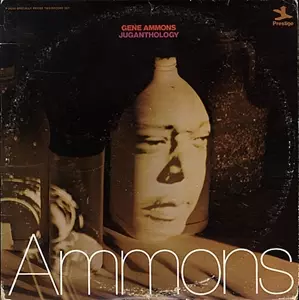 GENE AMMONS / ジーン・アモンズ / JUGANTHOLOGY