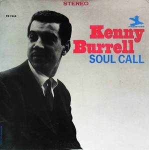 KENNY BURRELL / ケニー・バレル / SOUL CALL