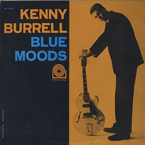 KENNY BURRELL / ケニー・バレル / BLUE MOODS