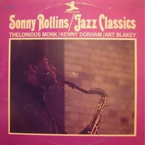 JAZZ CLASSICS/SONNY ROLLINS/ソニー・ロリンズ｜JAZZ｜ディスク