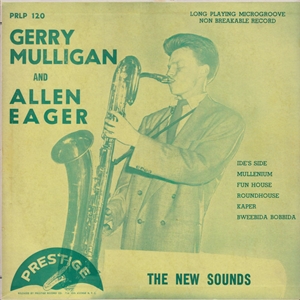 GERRY MULLIGAN AND ALLEN EAGER / NEW SOUNDS
