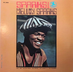 MELVIN SPARKS / メルヴィン・スパークス / SPARKS