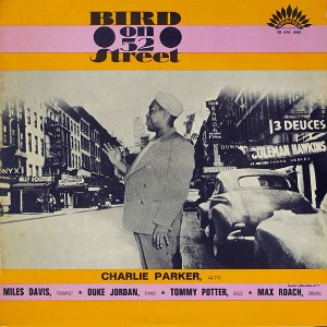 CHARLIE PARKER / チャーリー・パーカー / BIRD ON 52ND STREET