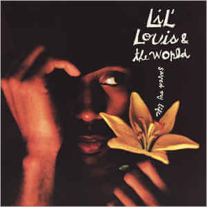 LIL' LOUIS & THE WORLD / リル・ルイス&ザ・ワールド / SAVED MY LIFE