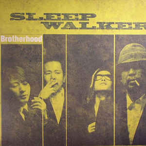 SLEEP WALKER / スリープ・ウォーカー / BROTHERHOOD