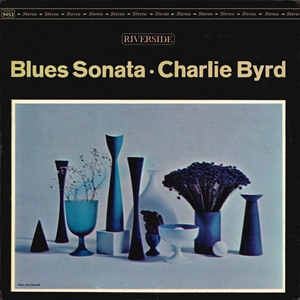 CHARLIE BYRD / チャーリー・バード / BLUES SONATA