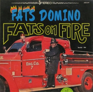 FATS DOMINO / ファッツ・ドミノ / FATS ON FIRE