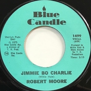 ROBERT MOORE / JIMMIE BO CHARLIE / TEARS OF THE WORLD