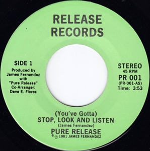 PURE RELEASE / (YOU'VE GOTTA) STOP, LOOK AND LISTEN / I'LL KNOW IT'S LOVE FOR SURE