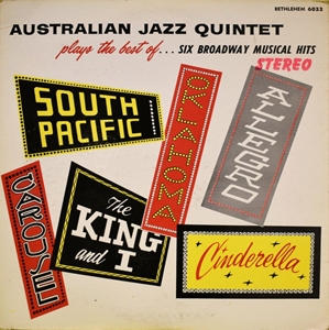 AUSTRALIAN JAZZ QUARTET (QUINTET) / オーストラリアン・ジャズ・カルテット (クインテット) / AUSTRALIAN JAZZ QUINTET PLAYS THE BEST OF SIX BROADWAY MUSICAL HITS