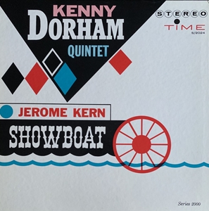 KENNY DORHAM / ケニー・ドーハム / JEROME KERN'S SHOWBOAT