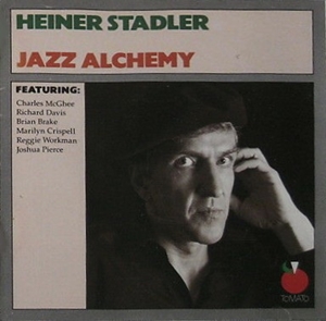 HEINER STADLER / JAZZ ALCHEMY