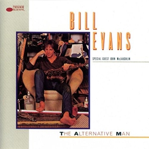 BILL EVANS(SAX) / ビル・エヴァンス(SAX) / THE ALTERNATIVE MAN