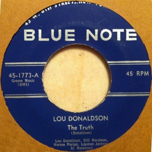LOU DONALDSON / ルー・ドナルドソン / THE TRUTH / GOOSE GREASE (7")