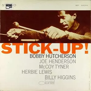STICK-UP!/BOBBY HUTCHERSON/ボビー・ハッチャーソン｜JAZZ｜ディスク