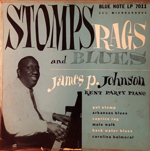 JAMES P. JOHNSON / ジェームズ・P・ジョンソン / STOMPS RAGS AND BLUES - RENT PARTY PIANO (10")