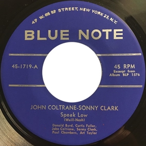 SONNY CLARK / JOHN COLTRANE / SPEAK LOW / SOFTLY AS IN A MORNING SUNRISE (7")