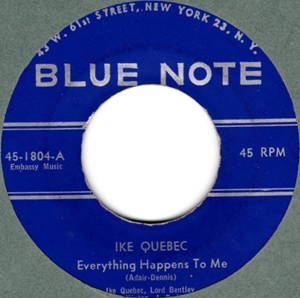 IKE QUEBEC / アイク・ケベック / EVERYTHING HAPPENS TO ME / MARDI-GRAS (7")