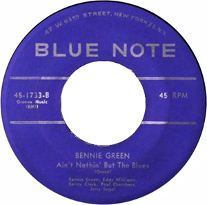 BENNIE GREEN / ベニー・グリーン / ENCORE / AIN'T NOTHIN' BUT THE BLUES (7")