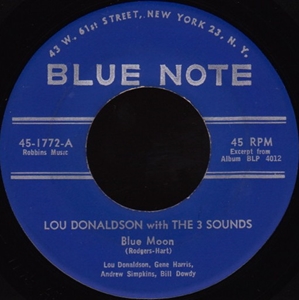 LOU DONALDSON WITH THE THREE  SOUNDS / BLUE MOON / SMOOTH GROOVE (7")