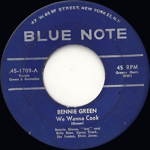 BENNIE GREEN / ベニー・グリーン / WE WANNA COOK / LULLABY OF THE DOOMED (7")