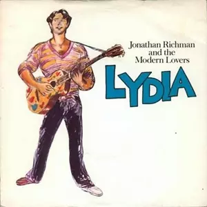 JONATHAN RICHMAN (MODERN LOVERS) / ジョナサン・リッチマン (モダン・ラヴァーズ) / LYDIA