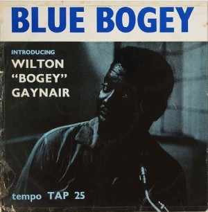 WILTON 'BOGEY' GAYNAIR / ウィルトン・ゲイナー / BLUE BOGEY