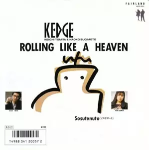 KEDGE　ROLLING LIKE Ａ HEAVEN　レコード ROLLING LIKE A HEAVEN/KEDGE｜日本のロック｜ディスクユニオン