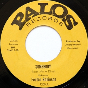 FENTON ROBINSON / フェントン・ロビンソン / SOMEBODY (LOAN ME A DIME)