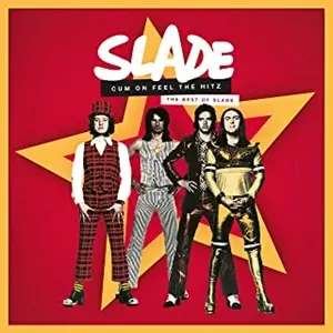 CUM ON FEEL THE HITZ: THE BEST OF SLADE/SLADE/スレイド｜OLD ROCK