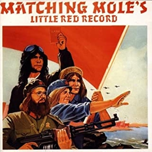 MATCHING MOLE / マッチング・モウル / LITTLE RED RECORD