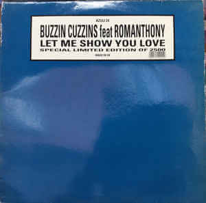 BUZZIN CUZZINS / LET ME SHOW YOU LOVE