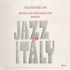 Jazz In Italy Mainstream Romano Mussolini ロマーノ ムッソリーニ Jazz ディスクユニオン オンラインショップ Diskunion Net