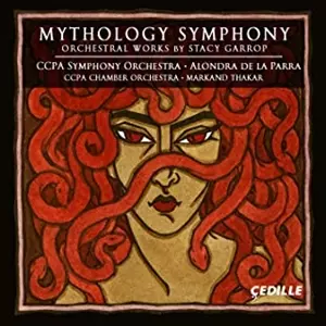 ALONDRA DE LA PARRA / アロンドラ・デ・ラ・パーラ / MYTHOLOGY SYMPHONY / ギャロップ:管弦楽作品集