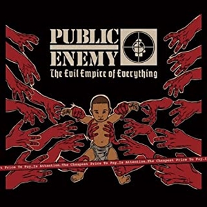 PUBLIC ENEMY / パブリック・エナミー / THE EVIL EMPIRE OF EVERYTHING "国内盤仕様CD"