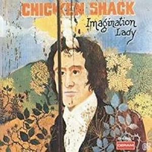 CHICKEN SHACK / チキン・シャック / IMAGINATION LADY