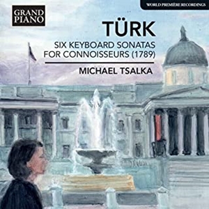MICHAEL TSALKA / ミヒャエル・ツァルカ / トゥルク:愛好家のための6つのピアノ・ソナタ