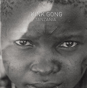 KINK GONG / キンク・ゴング / TANZANIA